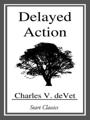cover image of Delayed Action
